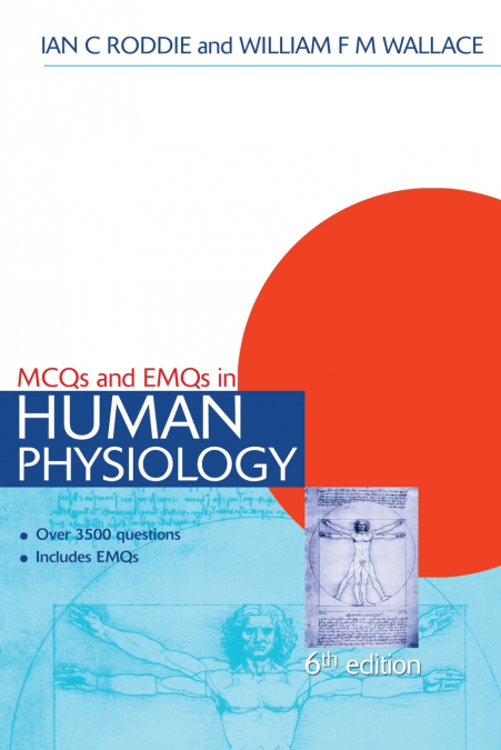 MCQS & EMQS IN HUMAN PHYSIOLOGY, 6TH EDITION