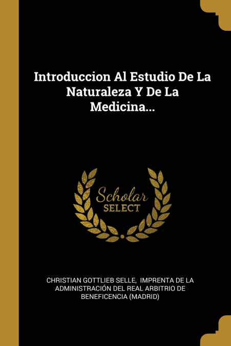 INTRODUCCION AL ESTUDIO DE LA NATURALEZA Y DE LA MEDICINA...