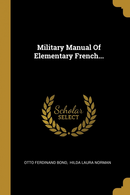 MILITARY MANUAL OF ELEMENTARY FRENCH...