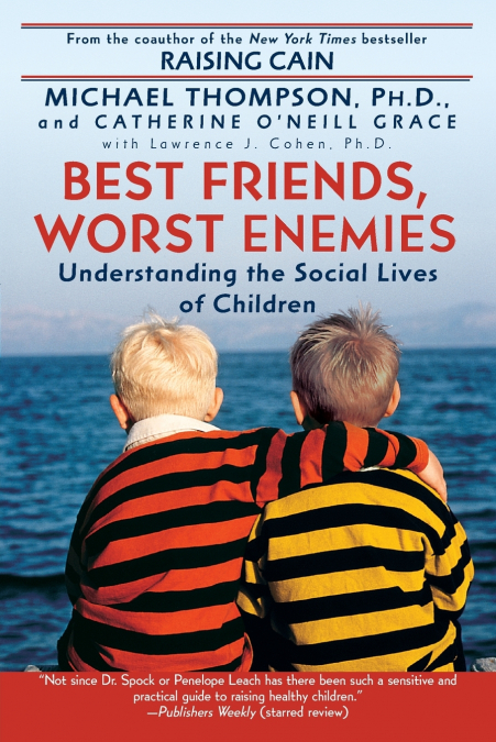BEST FRIENDS, WORST ENEMIES