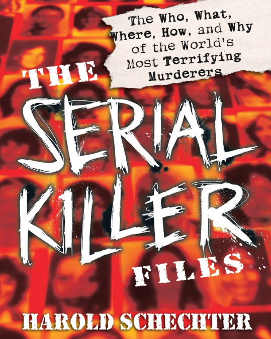 THE SERIAL KILLER FILES