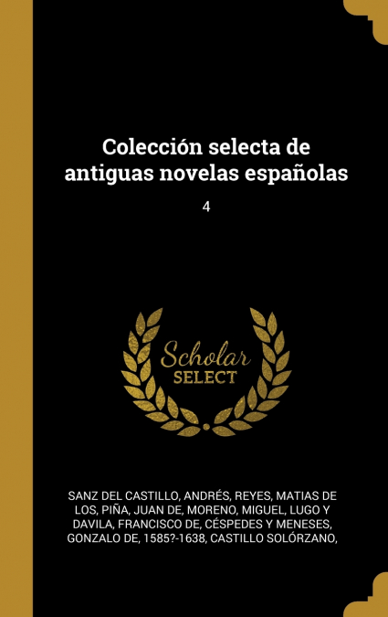 COLECCION SELECTA DE ANTIGUAS NOVELAS ESPAOLAS