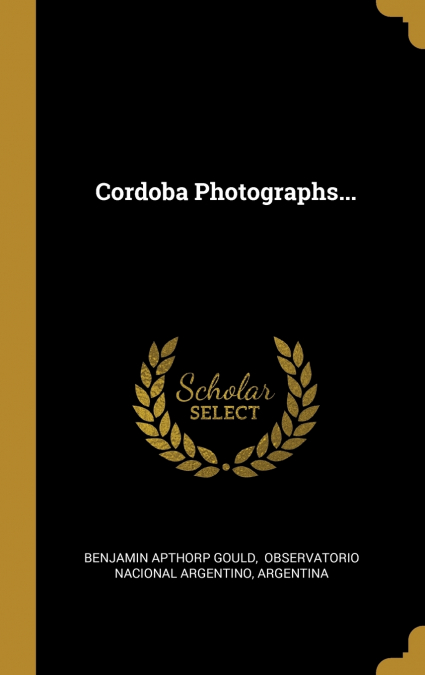 CORDOBA PHOTOGRAPHS...