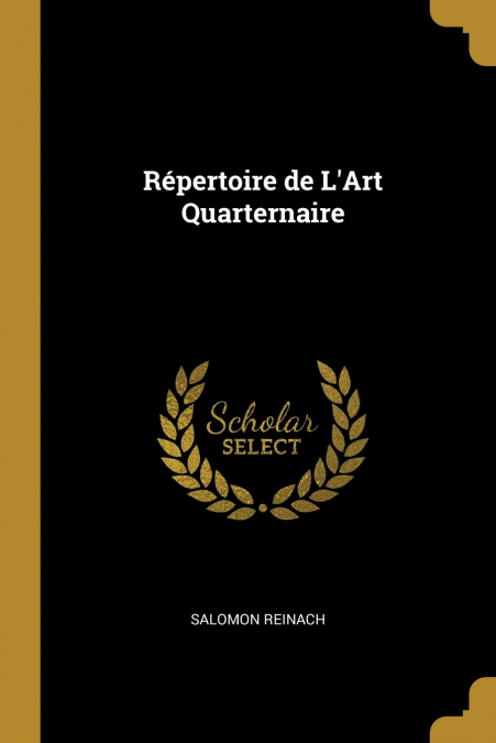 REPERTOIRE DE L?ART QUARTERNAIRE