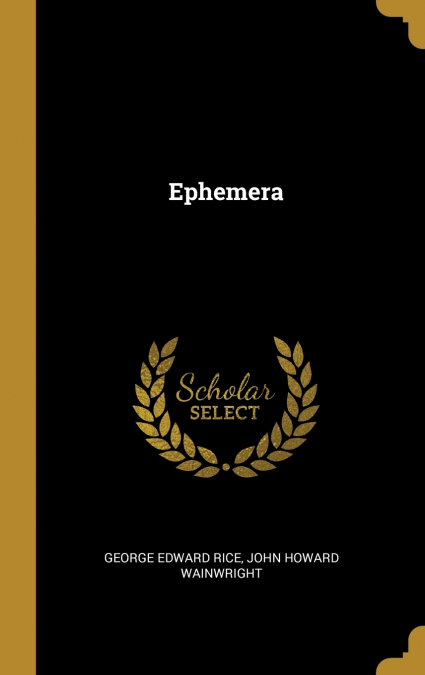 EPHEMERA