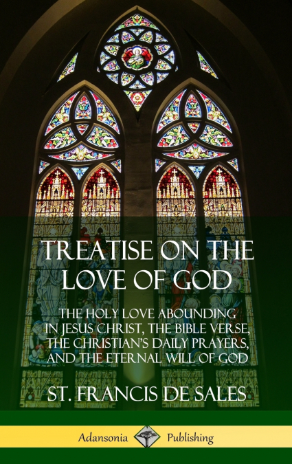 TREATISE ON THE LOVE OF GOD