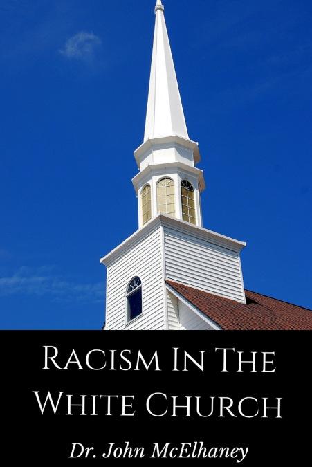 RACISM IN THE WHITE CHURCH