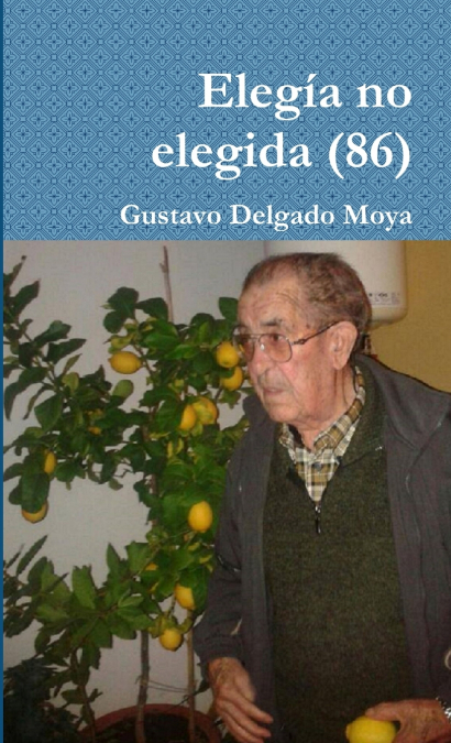 ELEGIA NO ELEGIDA (86)