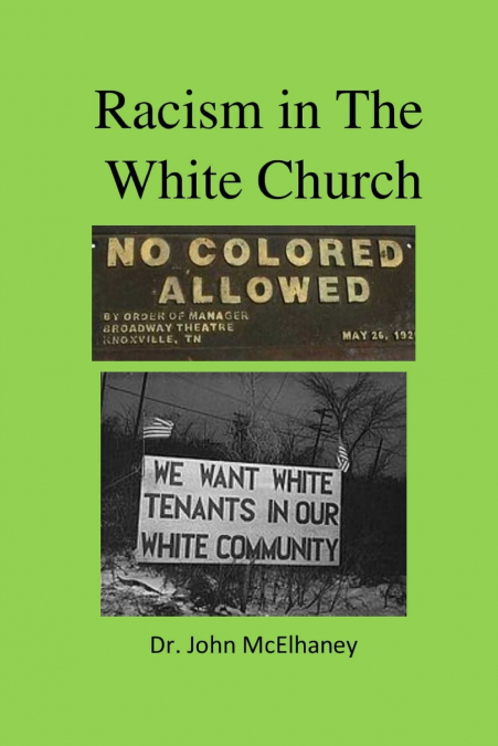 RACIST IN THE WHITE CHURCH