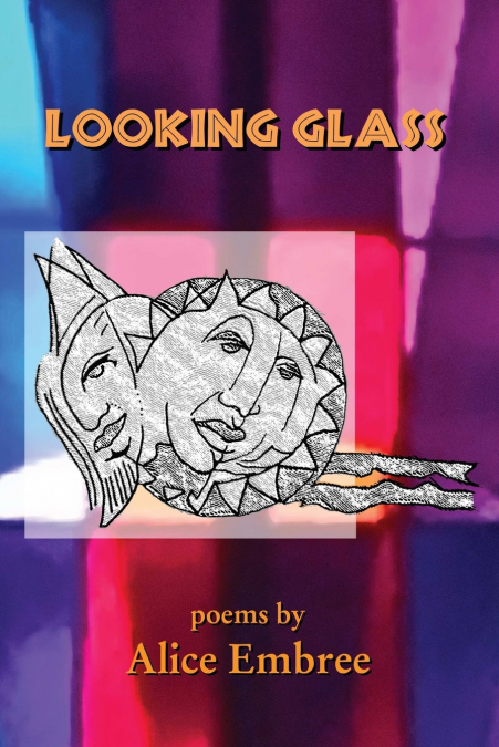 LOOKING GLASS