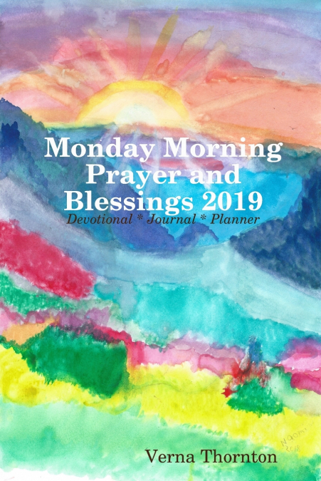 MONDAY MORNING PRAYER AND BLESSINGS 2019