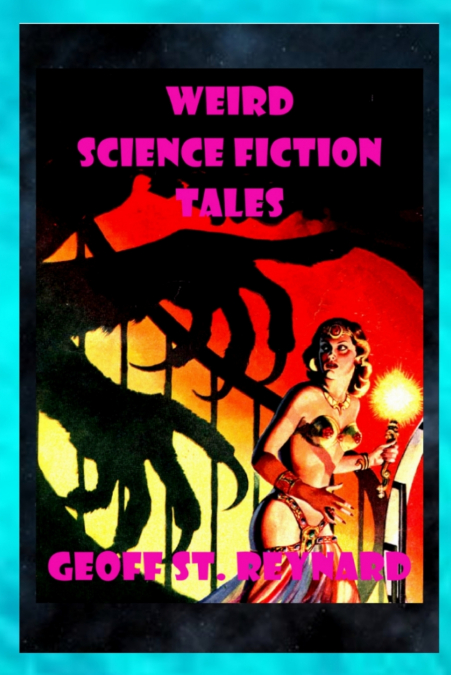 WEIRD SCIENCE FICTION TALES