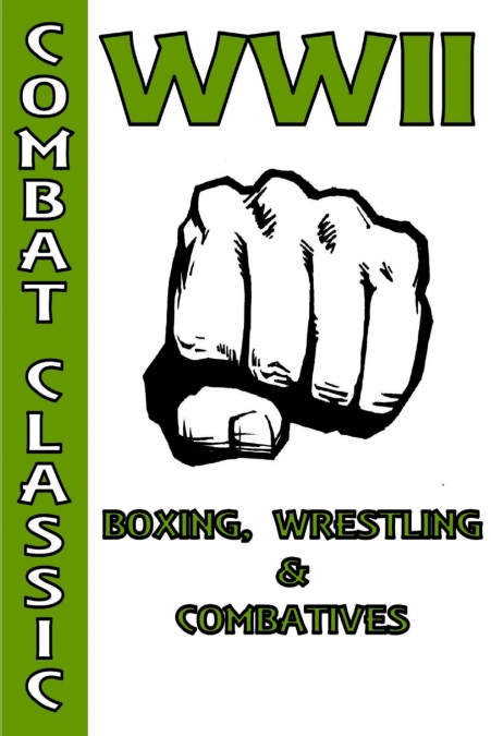 WWII BOXING, WRESTLING & COMBATIVES