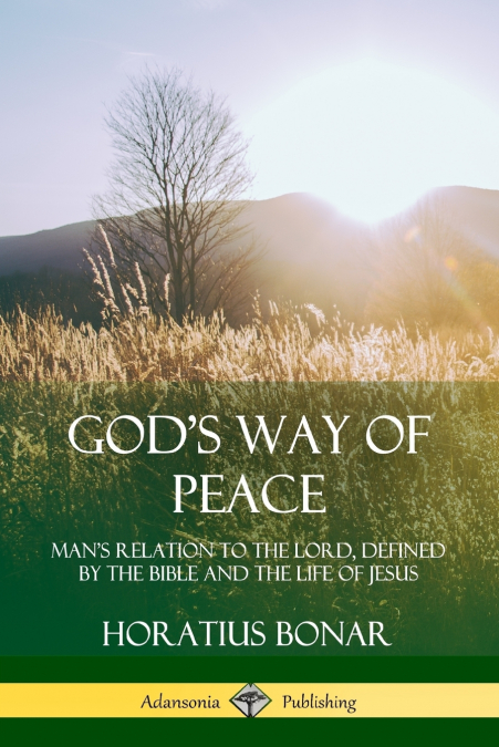 GOD?S WAY OF PEACE