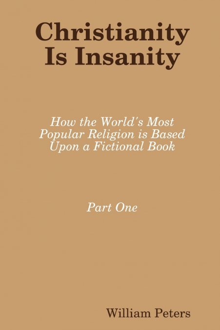 CHRISTIANITY IS INSANITY