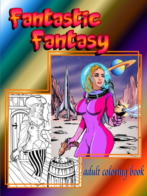 FANTASTIC FANTASY ADULT COLORING BOOK