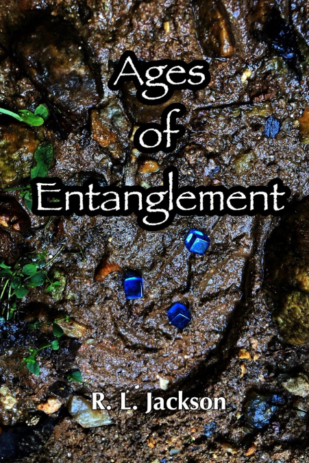 AGES OF ENTANGLEMENT