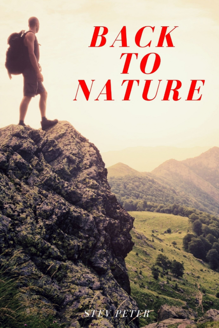 BACK TO NATURE