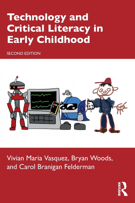 TECHNOLOGY AND CRITICAL LITERACY IN EARLY CHILDHOOD