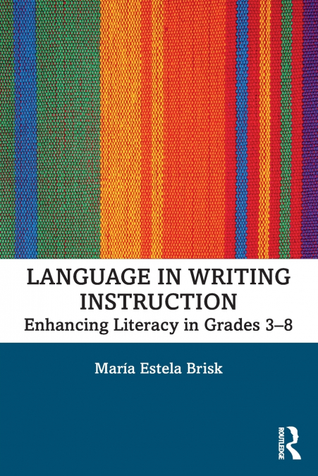 LANGUAGE IN WRITING INSTRUCTION