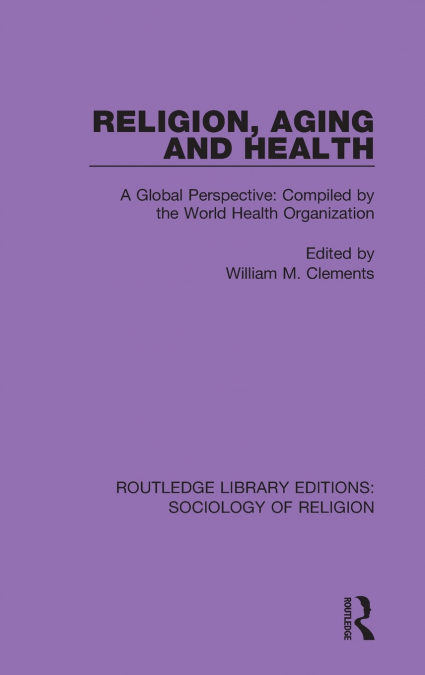 RELIGION, AGING AND HEALTH