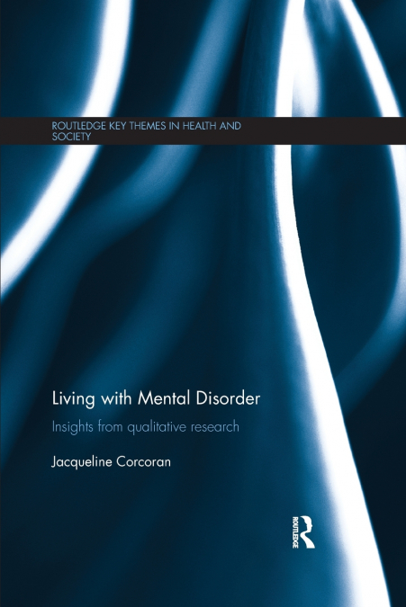 LIVING WITH MENTAL DISORDER