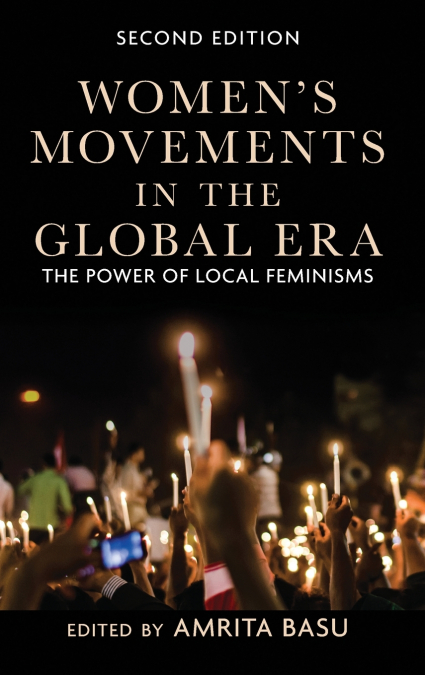 WOMEN?S MOVEMENTS IN THE GLOBAL ERA