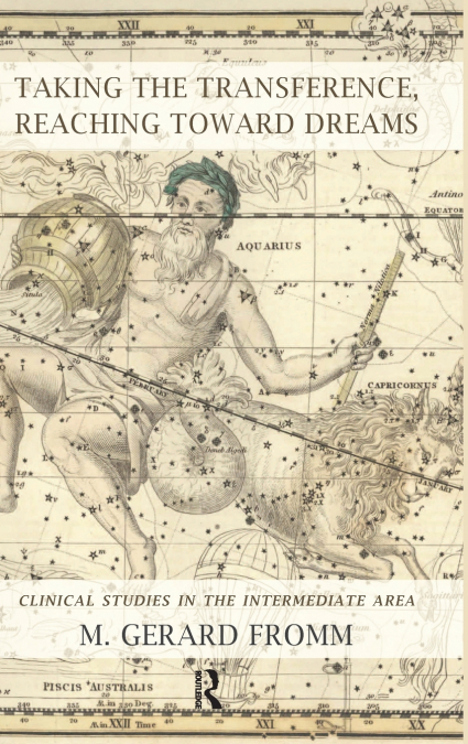 TAKING THE TRANSFERENCE, REACHING TOWARD DREAMS