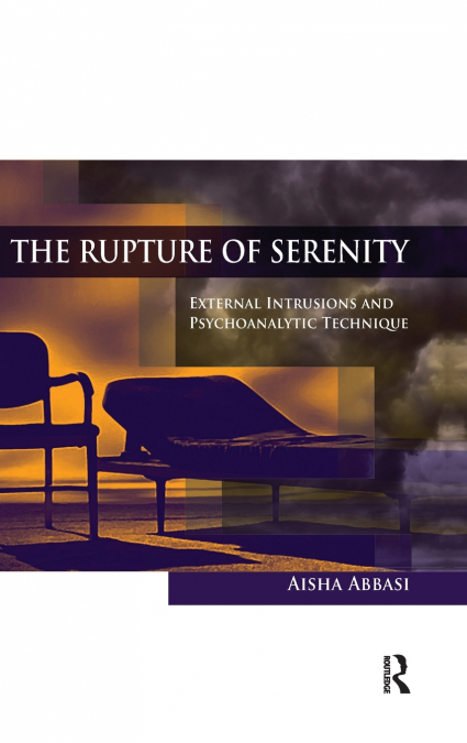 THE RUPTURE OF SERENITY