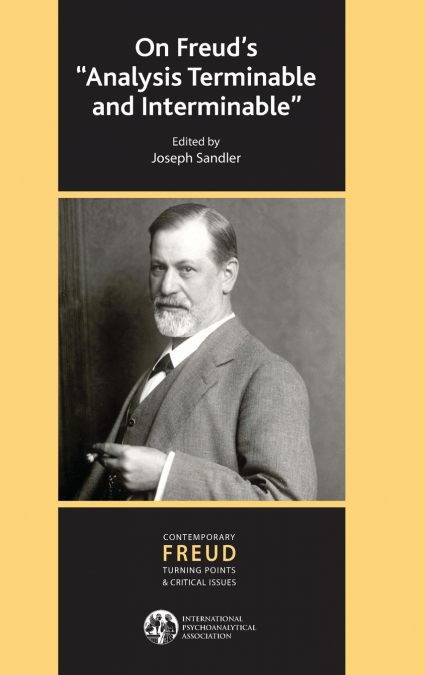 ON FREUD?S ANALYSIS TERMINABLE AND INTERMINABLE