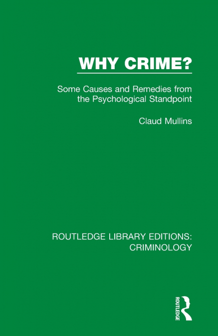 WHY CRIME?