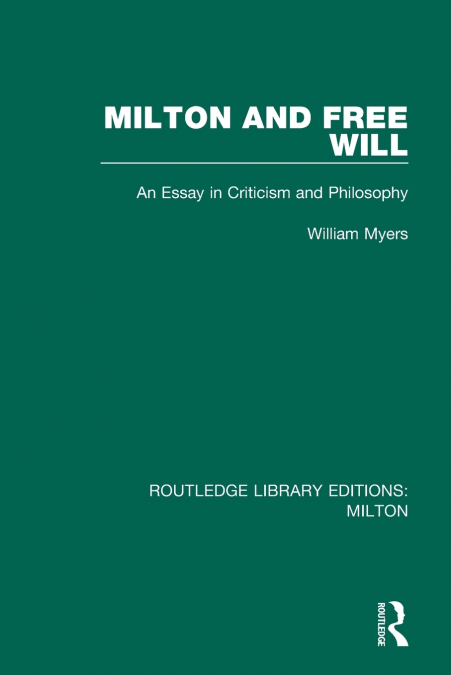 MILTON AND FREE WILL
