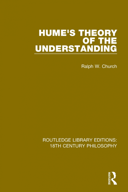 HUME?S THEORY OF THE UNDERSTANDING