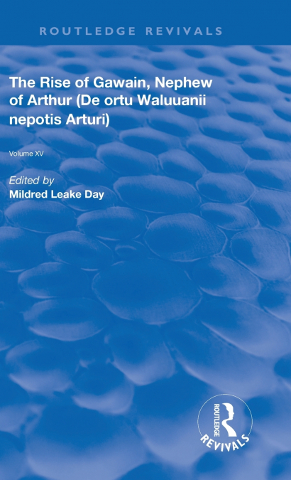 THE RISE OF GAWAIN, NEPHEW OF ARTHUR