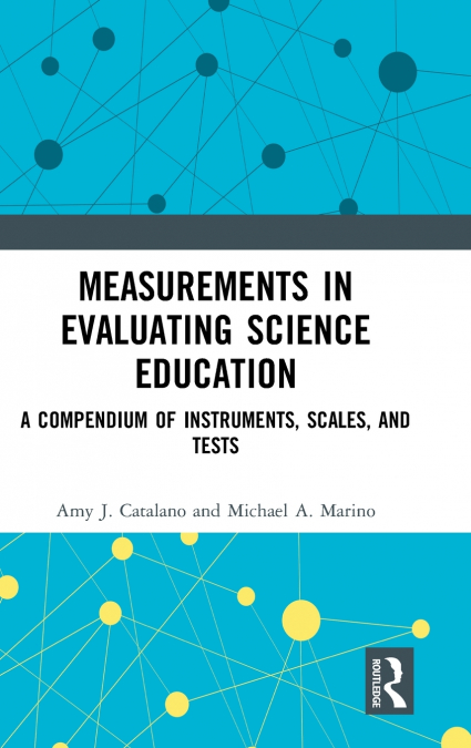 MEASUREMENTS IN EVALUATING SCIENCE EDUCATION