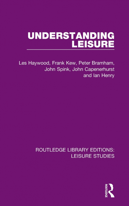 UNDERSTANDING LEISURE