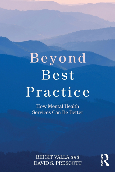 BEYOND BEST PRACTICE