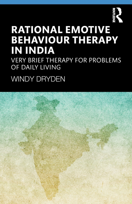 RATIONAL EMOTIVE BEHAVIOUR THERAPY IN INDIA