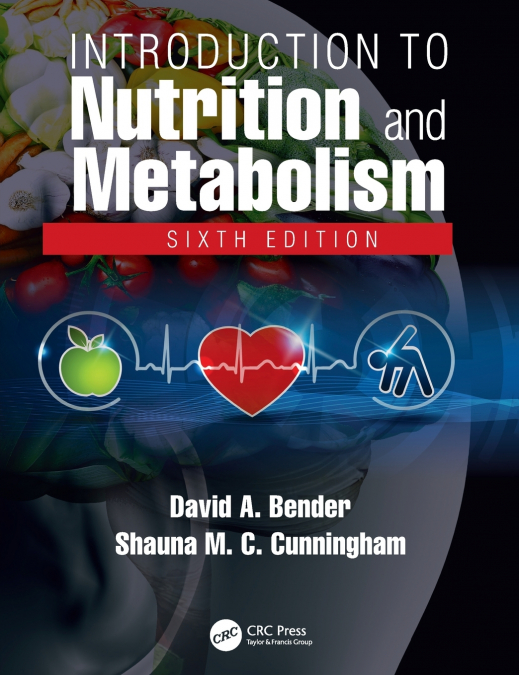 INTRODUCTION TO NUTRITION AND METABOLISM