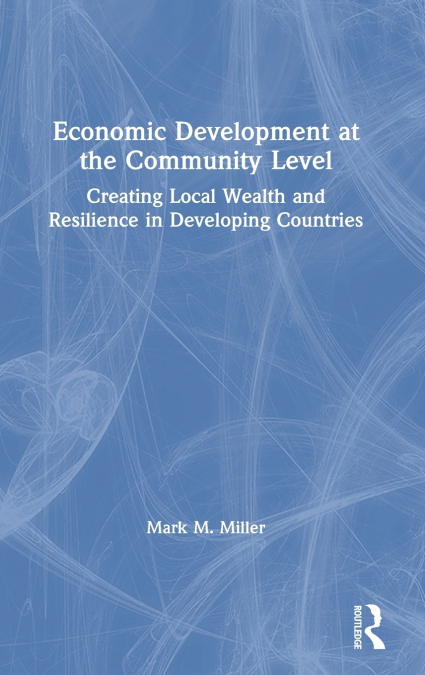 ECONOMIC DEVELOPMENT AT THE COMMUNITY LEVEL