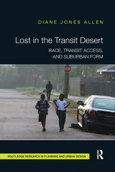 LOST IN THE TRANSIT DESERT
