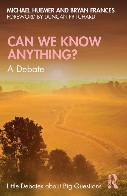 CAN WE KNOW ANYTHING?