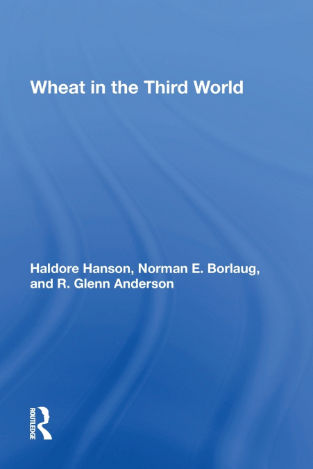 WHEAT IN THE THIRD WORLD