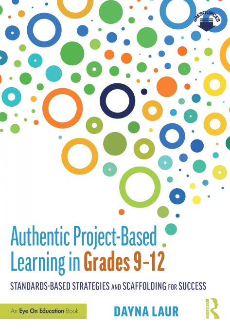 AUTHENTIC PROJECT-BASED LEARNING IN GRADES 9-12