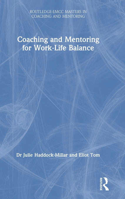 COACHING AND MENTORING FOR WORK-LIFE BALANCE