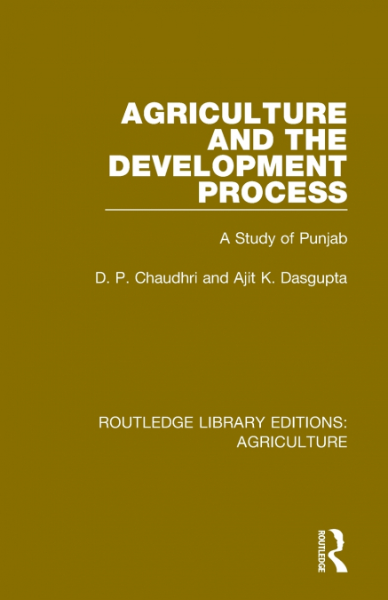 AGRICULTURE AND THE DEVELOPMENT PROCESS