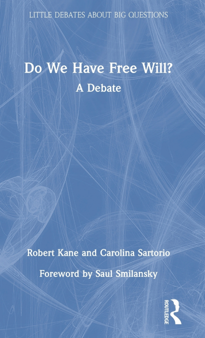 DO WE HAVE FREE WILL?