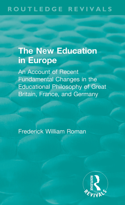 THE NEW EDUCATION IN EUROPE
