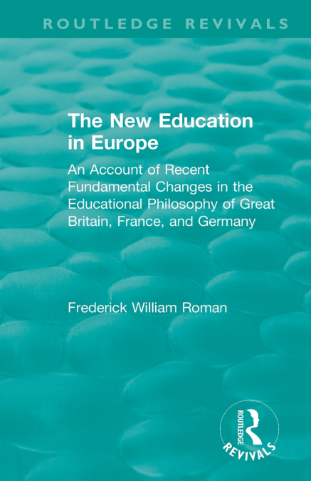 THE NEW EDUCATION IN EUROPE
