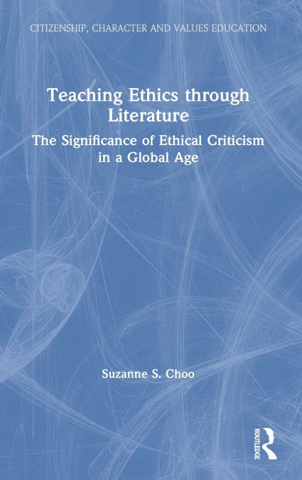 TEACHING ETHICS THROUGH LITERATURE